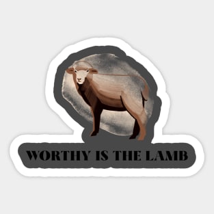 WORTHY IS THE LAMB Sticker